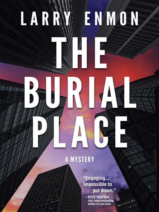 Title details for The Burial Place by Larry Enmon - Available